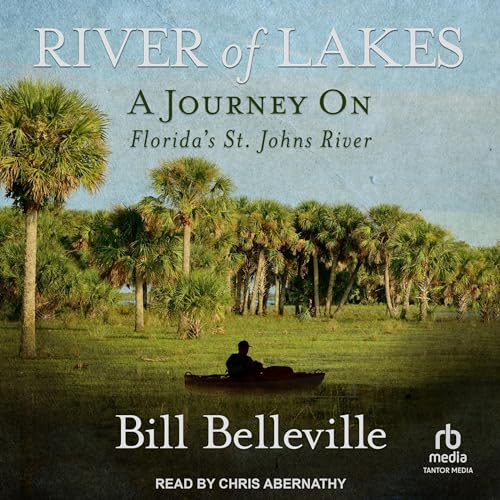 River of Lakes By Bill Belleville